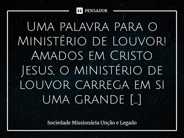 palavra motivacional para ministério de louvor