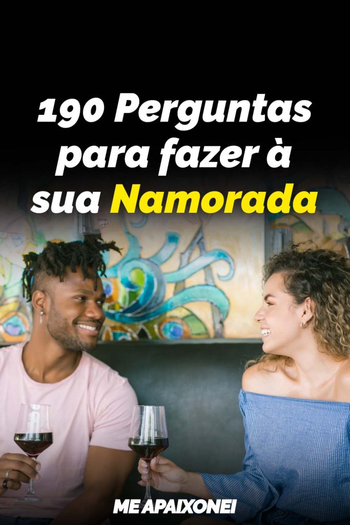 melhores perguntas para namorada