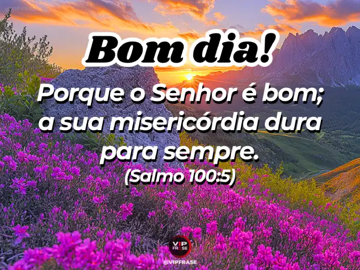mensagens bíblicas de bom dia salmos