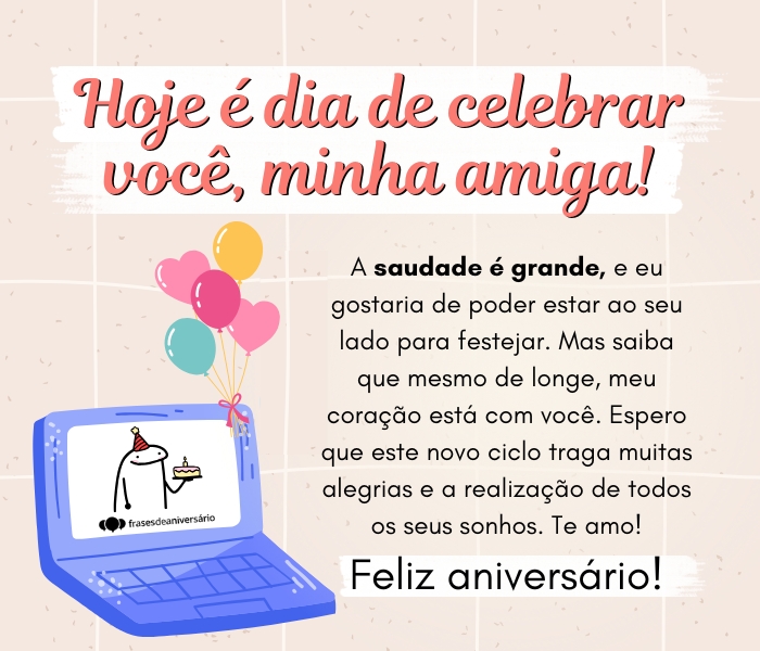 feliz aniversário amiga que mora longe