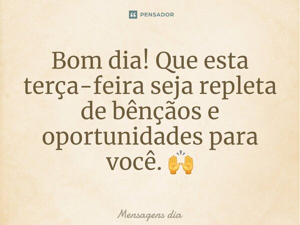 frases motivacionais de terça