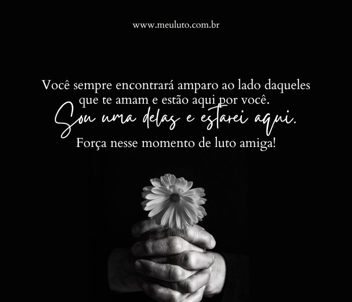 cartas de pêsames para amigo